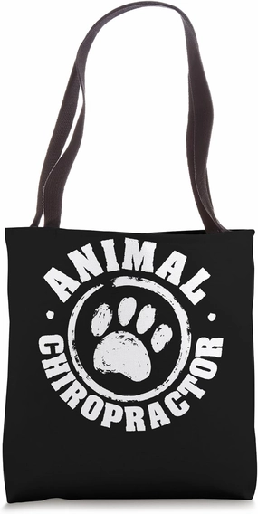 Animal Chiropractor Veterinary Chiropractic Pet Therapy Tote Bag