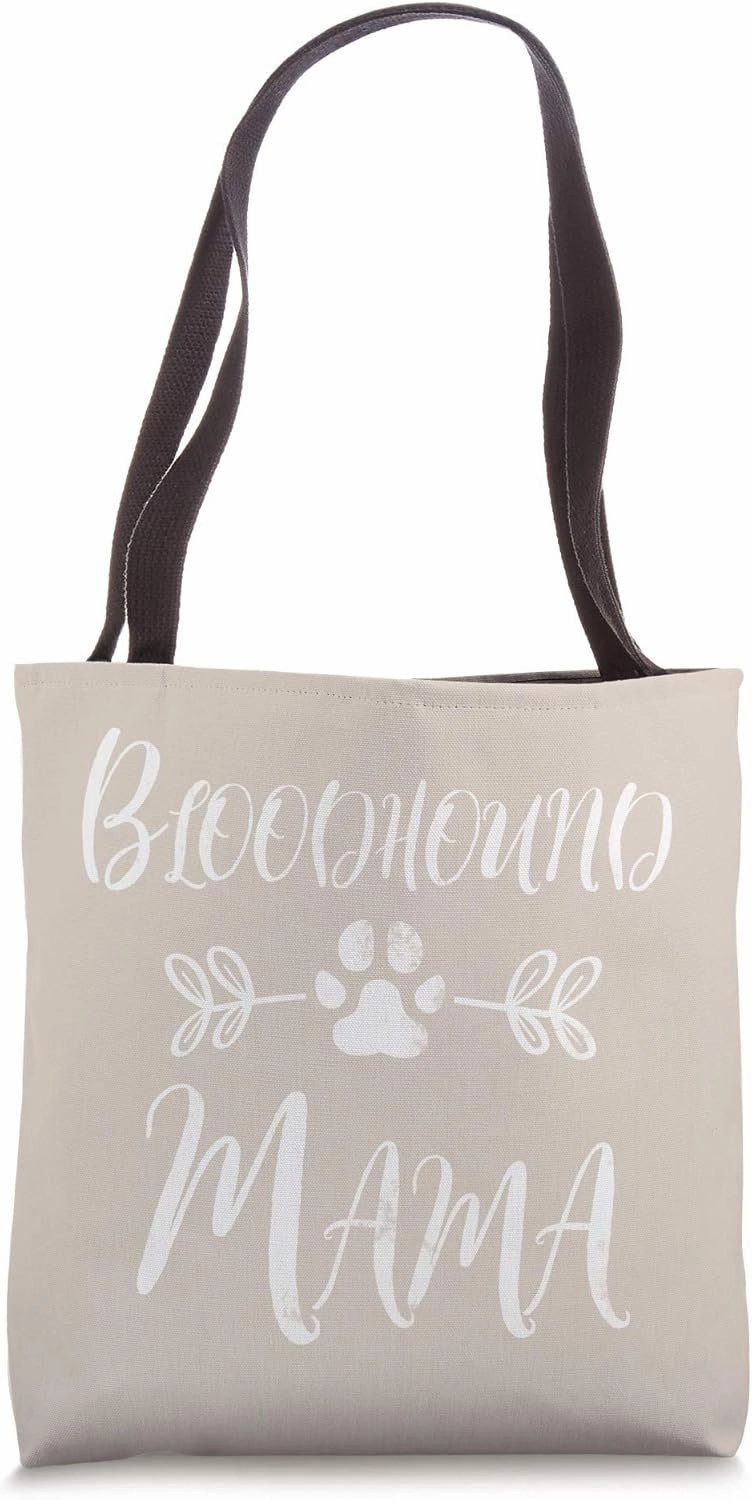 Bloodhound Mama Shirt Bloodhound Lover Owner Funny Dog Mom Tote Bag