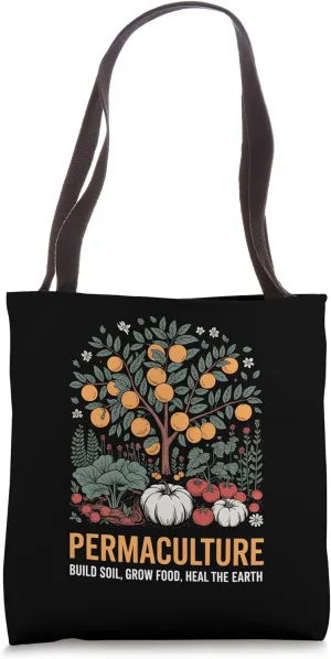 Build Soil Grow Food Heal Earth Permaculture Tote Bag