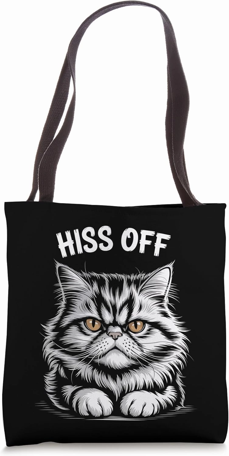 Cat Hiss Off Funny Kitty Whiskers Pet Kitten Feline Owner Tote Bag