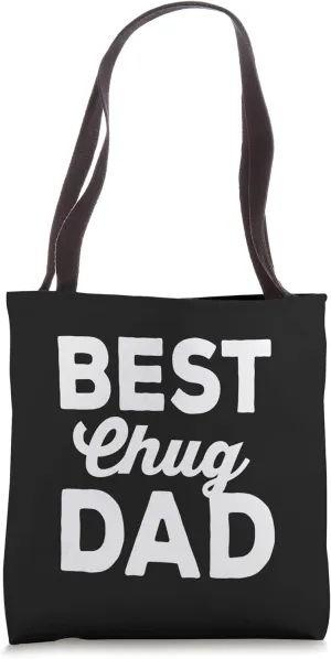 Dog Breed Best Chug Dad Tote Bag