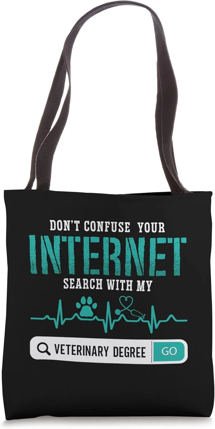 Don't Confuse Your Pet Veterinarian Animal Doctor Veterinary Tote Bag