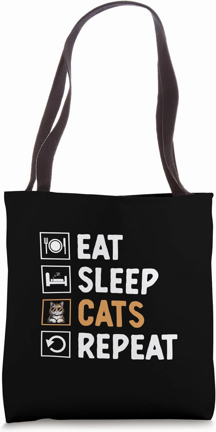 Eat Sleep Cats Cat Lover Feline Pet Meow Love Cats Tote Bag