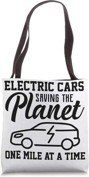 Electric Vehicle Saving The Planet One Mile At A Time Tote Bag