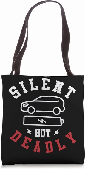 Electric Vehicle Silent But Deadly Tote Bag
