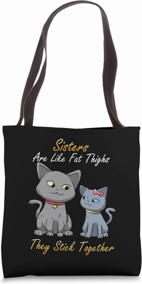 Family Siblings Sister Cats Pet Stick Together Love Lovely Tote Bag