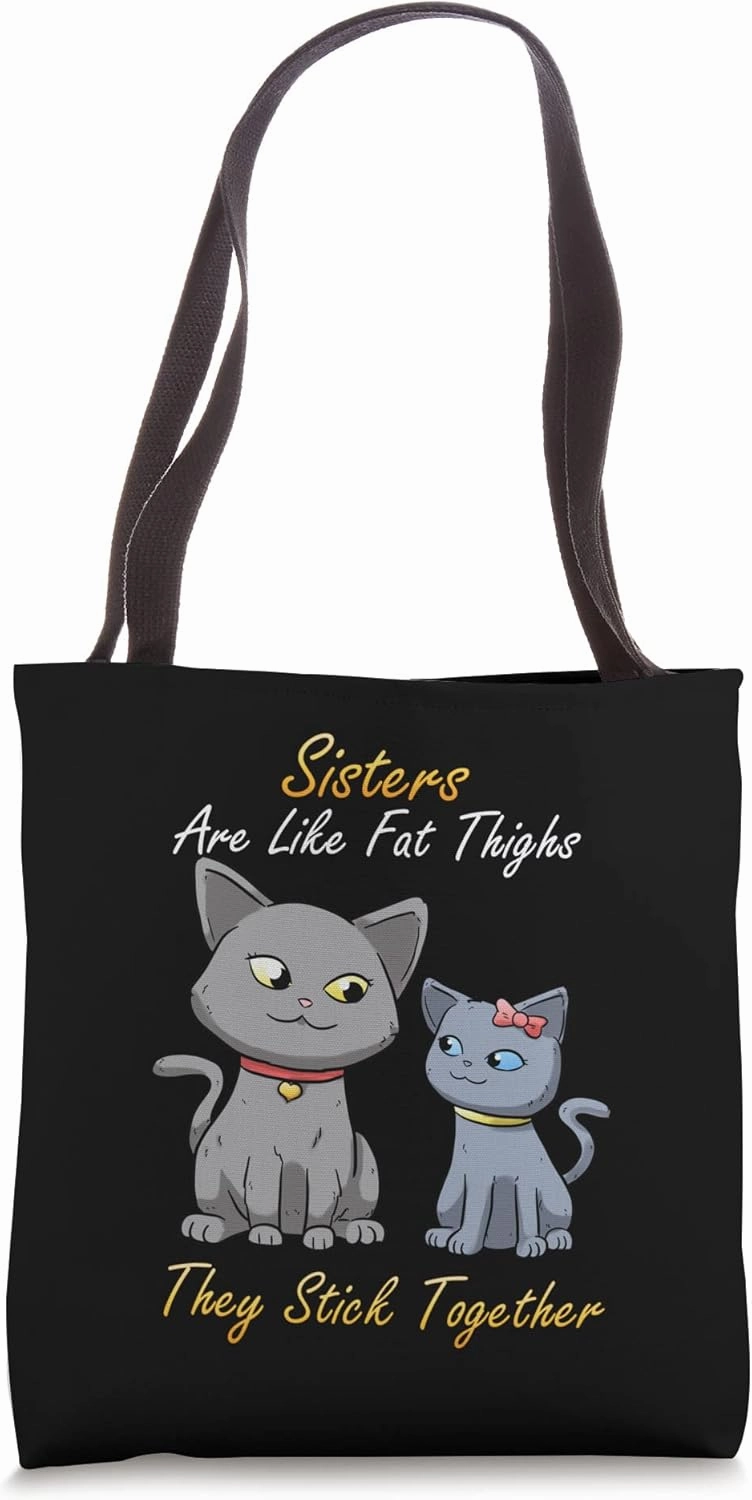 Family Siblings Sister Cats Pet Stick Together Love Lovely Tote Bag