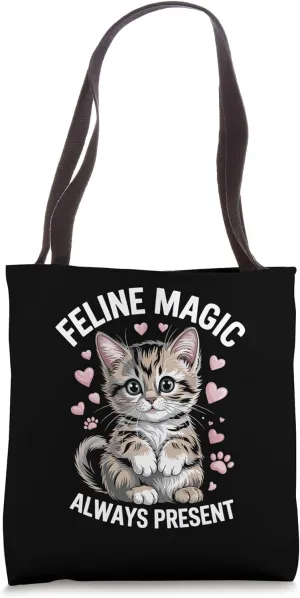 Feline Magic Always Present Cat Lover Feline Pet Meow Cats Tote Bag