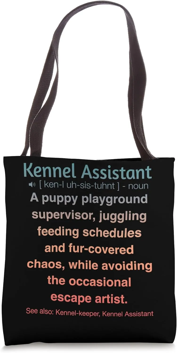 Funny Kennel Assistant Tote Bag
