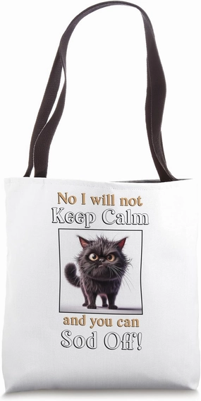 Funny black cat pet lover keep calm sod off Tote Bag