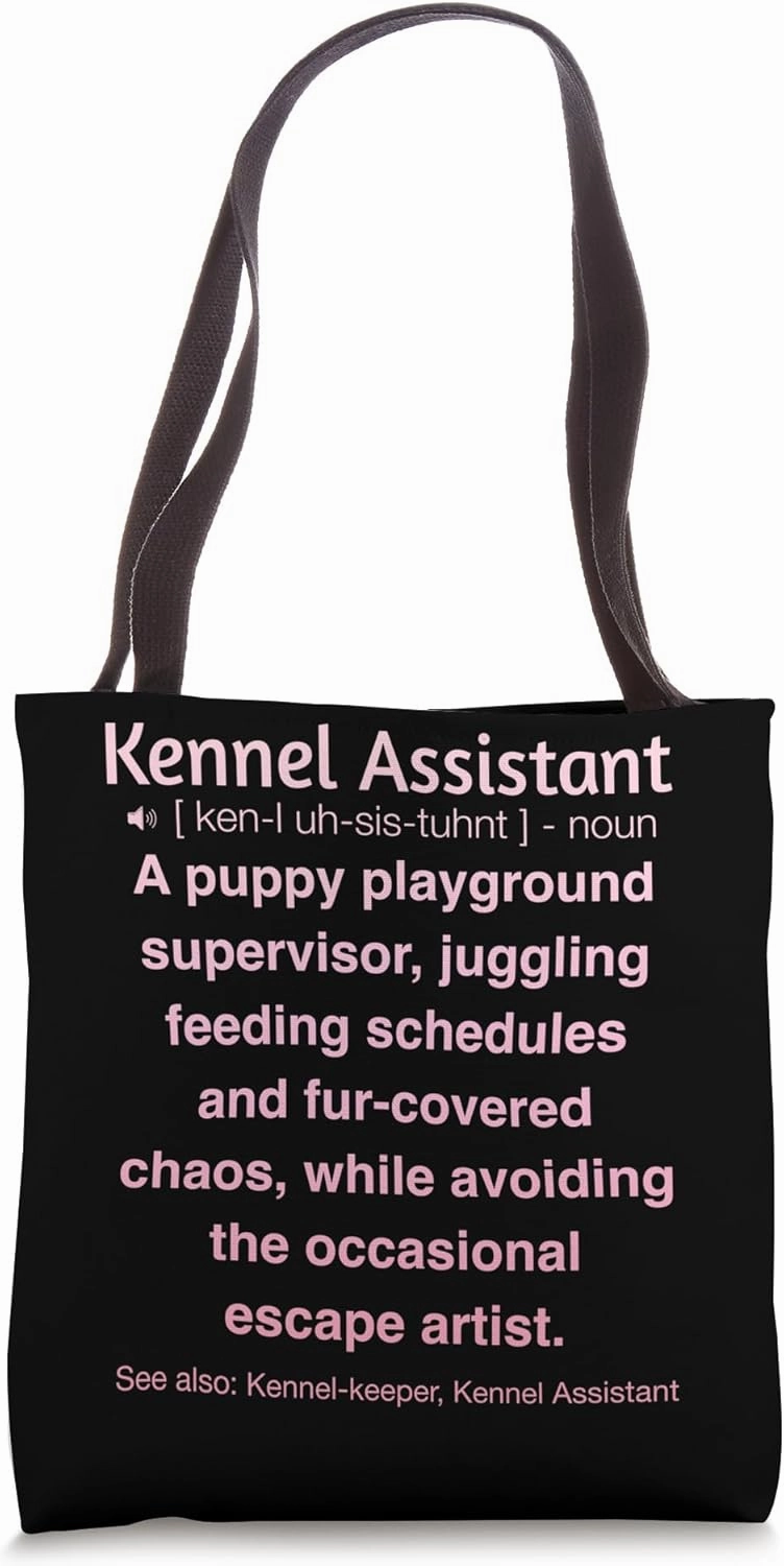 Funny Kennel Assistant Tote Bag