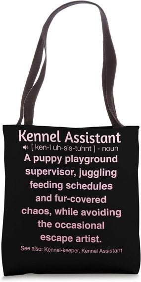 Funny Kennel Assistant Tote Bag