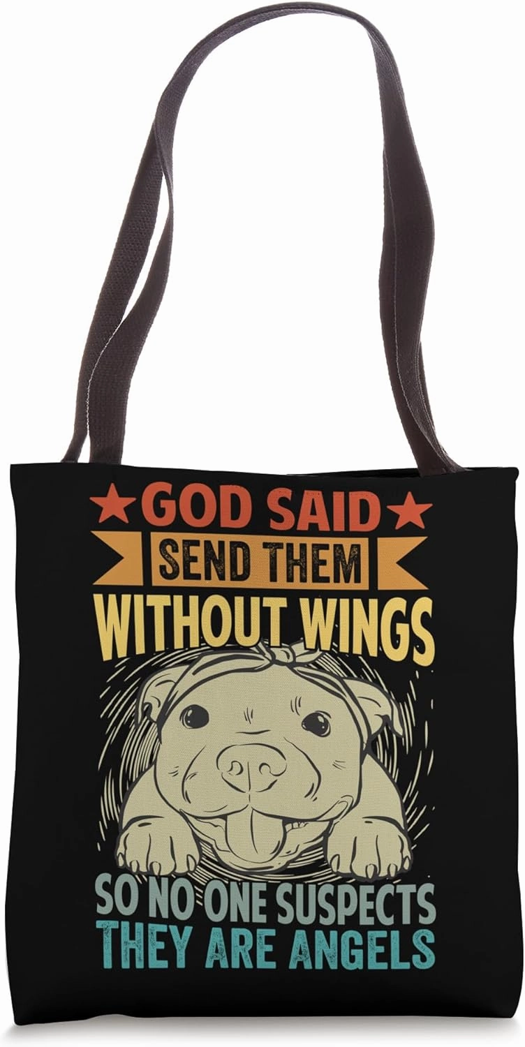God Said Send Them Without Wings So No One Suspects Tote Bag