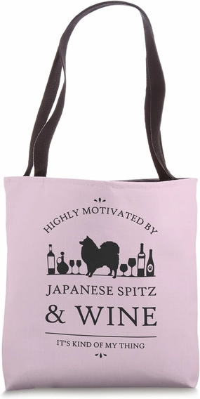 Highly Motivated by Japanese Spitz and Wine Tote Bag