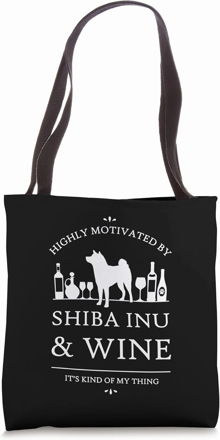 Highly Motivated by Shiba Inu and Wine Tote Bag