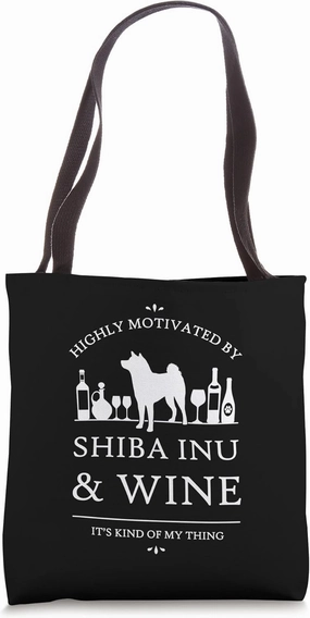 Highly Motivated by Shiba Inu and Wine Tote Bag