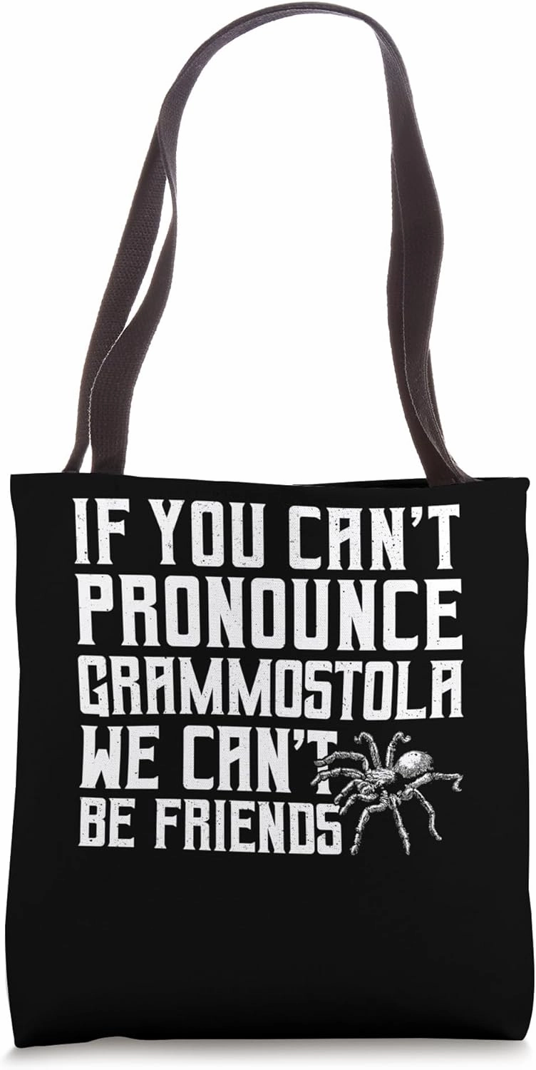 If You Cant Pronounce Tarantula Bird Spider Tote Bag