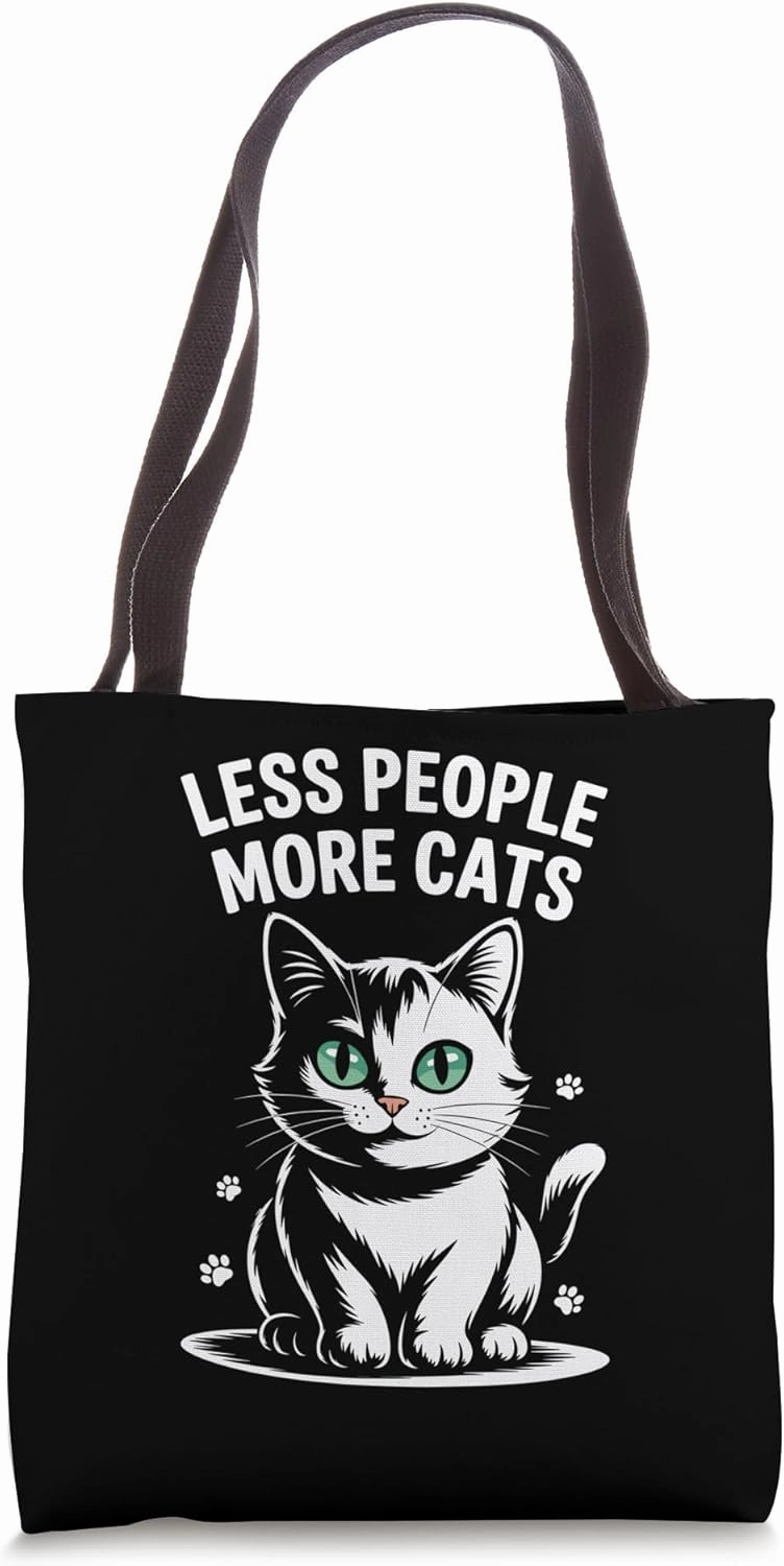 Less People More Cats Cat Lover Feline Pet Meow Love Cats Tote Bag