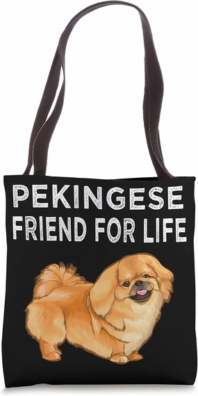 Pekingese Friend For Life Dog Friendship Tote Bag