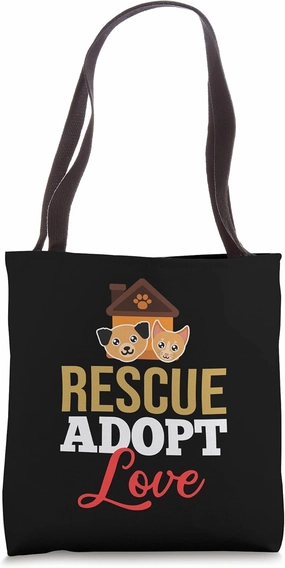 Pet Adoption Animal Rescue Dog Cat Adopt Tote Bag