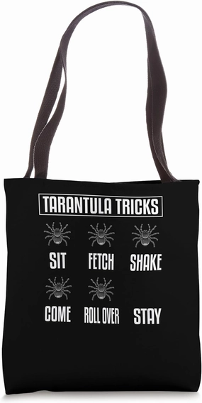 Pet Tarantula Tricks Funny Arthropod Arachnid Spider Lover Tote Bag