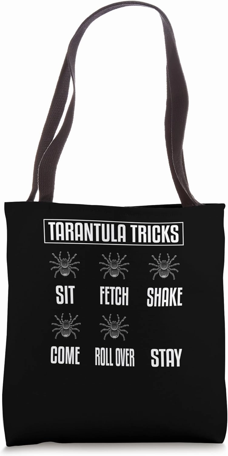 Pet Tarantula Tricks Funny Arthropod Arachnid Spider Lover Tote Bag