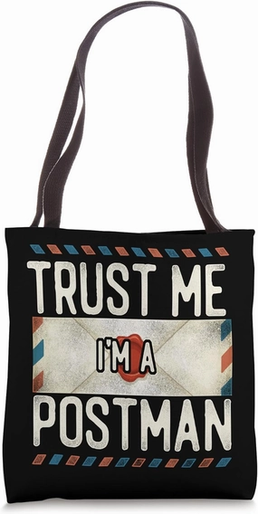 Postman Mailman Trust Me I'm A Postman Tote Bag