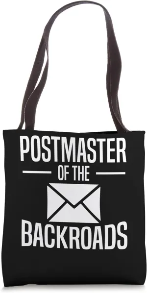 Postmaster Of The Backroads Letter Rural Carrier Mail Tote Bag
