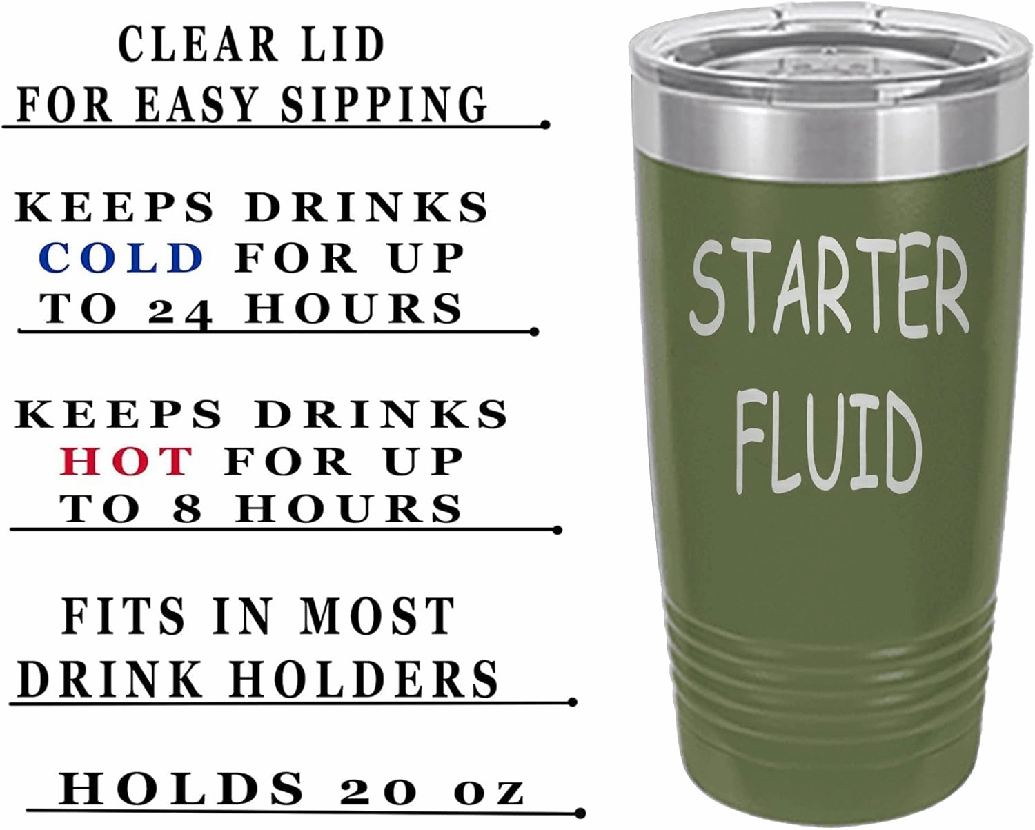 Rogue River Tactical Funny Starter Fluid Large 20 Ounce Travel Tumbler Mug Cup w/Lid Vacuum Insulated Hot or Cold Sarcastic Dad Father For Men Him (Green)