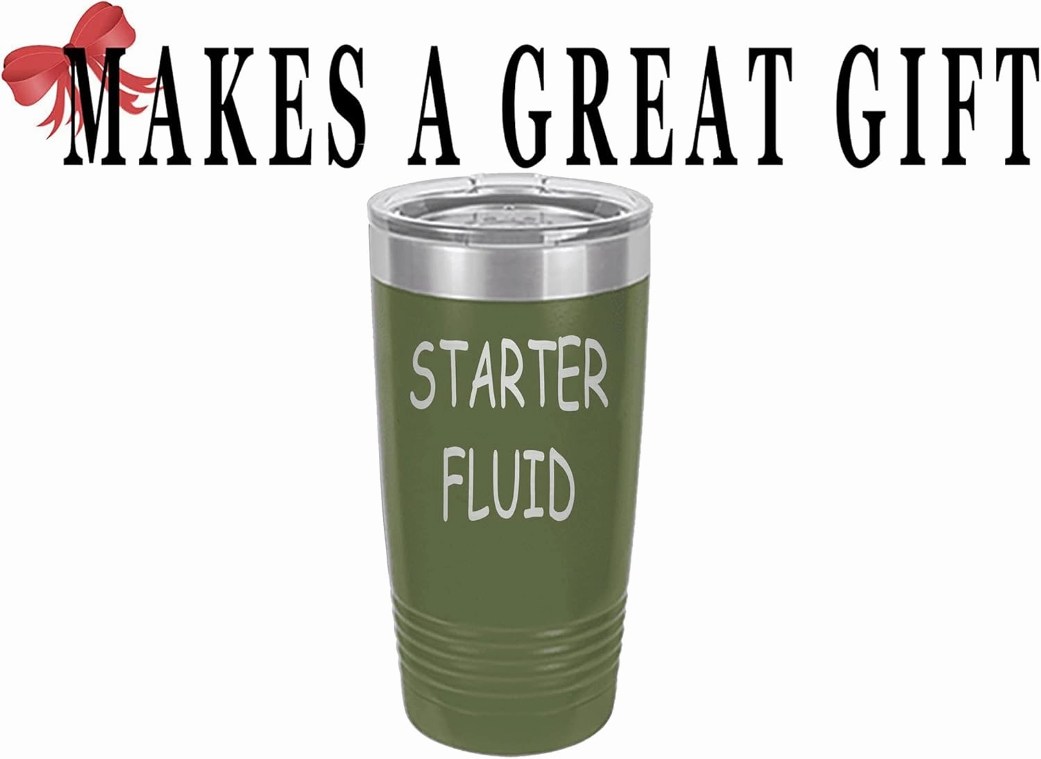 Rogue River Tactical Funny Starter Fluid Large 20 Ounce Travel Tumbler Mug Cup w/Lid Vacuum Insulated Hot or Cold Sarcastic Dad Father For Men Him (Green)