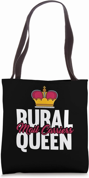 Rural Mail Carrier Queen - Post Office Rural Mail Carrier Tote Bag