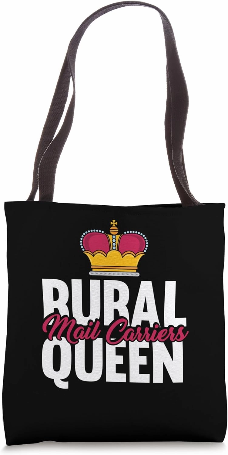 Rural Mail Carrier Queen - Post Office Rural Mail Carrier Tote Bag