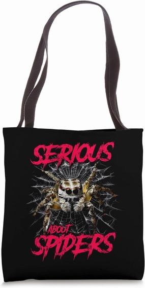 Serious About Jumping Spiders Pet Spider Owner Tote Bag