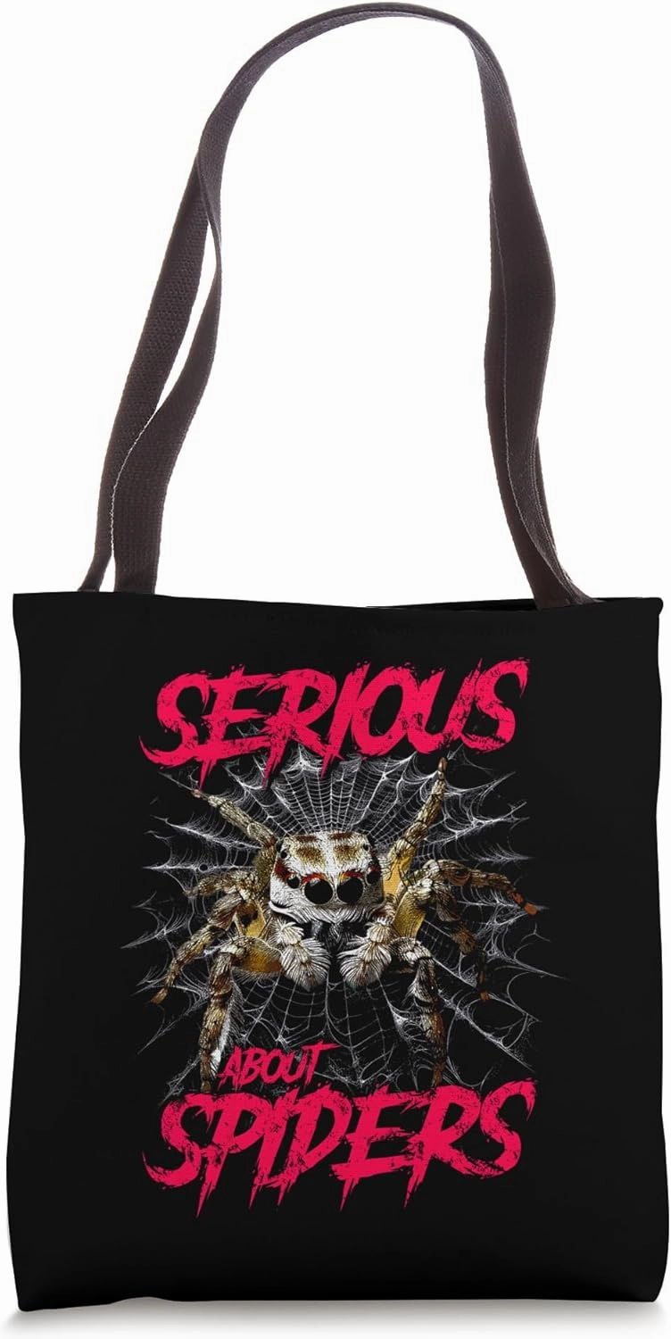 Serious About Jumping Spiders Pet Spider Owner Tote Bag