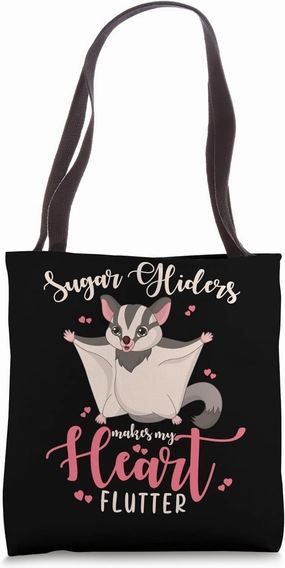 Sugar Gliders Makes My Heart Flutter - Sugar Gilder Tote Bag