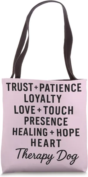 Therapy Dog Team Loving Words Pet Therapy Lover Tote Bag