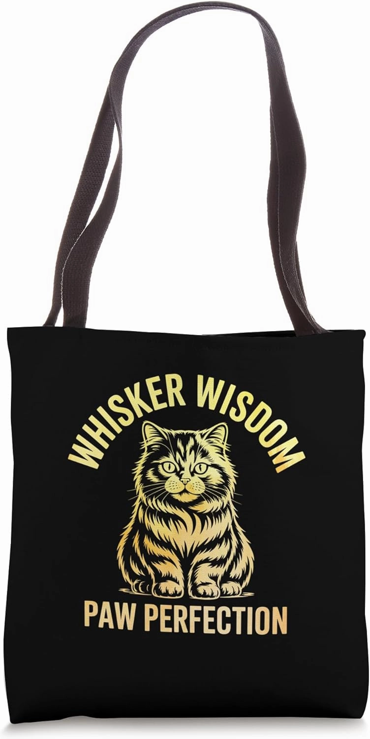 Whisker Wisdom Paw Perfection Cat Lover Feline Pet Meow Cats Tote Bag