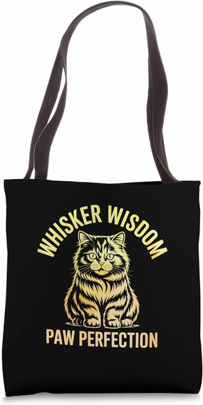 Whisker Wisdom Paw Perfection Cat Lover Feline Pet Meow Cats Tote Bag