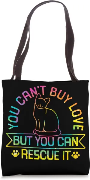 You Can’t Buy Love But You Can Rescue It Pet Gift Tote Bag